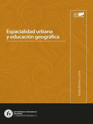 cover image of Espacialidad urbana y educación geográfica